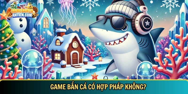 Game Bắn Cá | Top 22+ Game Bắn Cá Đổi Thưởng Hot Nhất Việt Nam 7 Chi tiết pháp lý về việc chơi bắn cá đổi thưởng